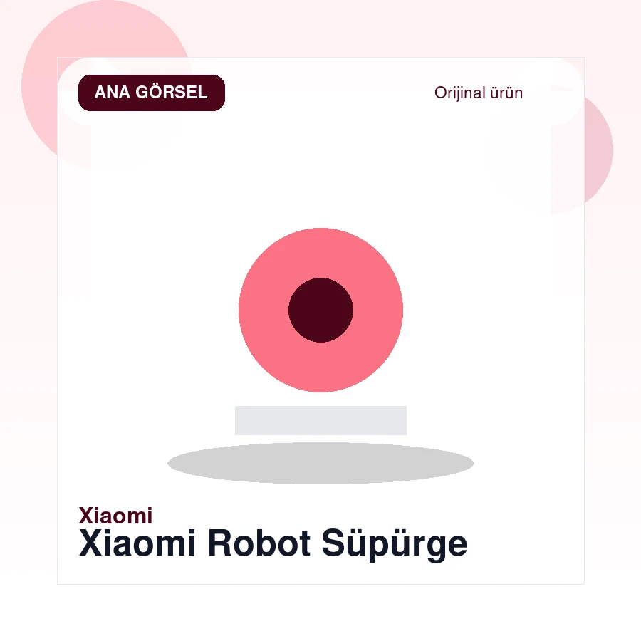 Xiaomi Robot Süpürge