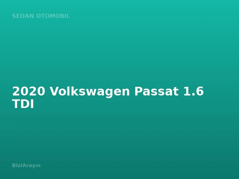 2020 Volkswagen Passat 1.6 TDI