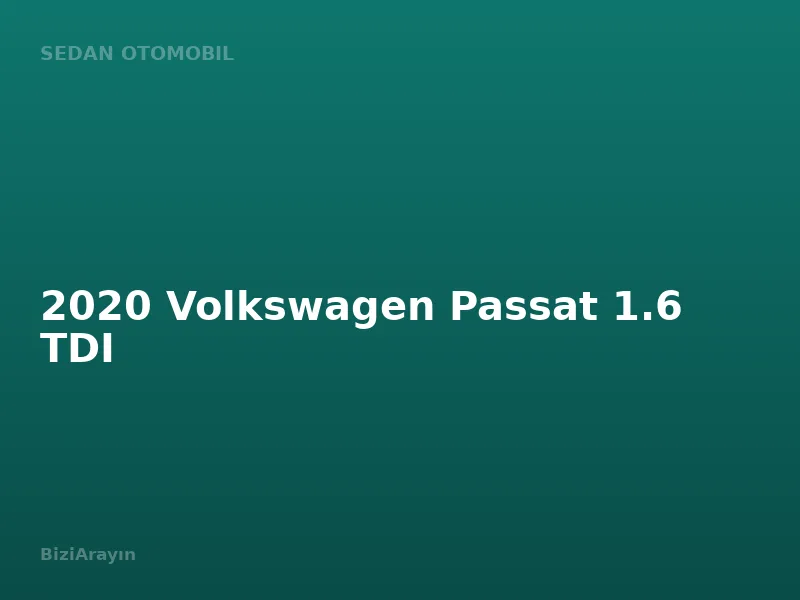 2020 Volkswagen Passat 1.6 TDI