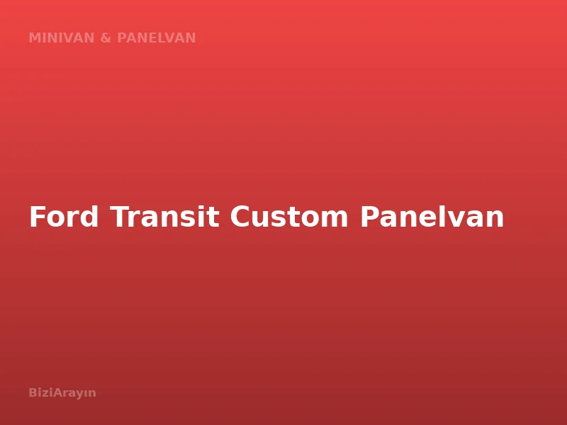 Ford Transit Custom Panelvan