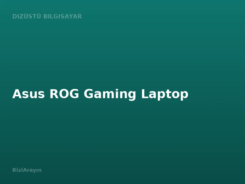 Asus ROG Gaming Laptop