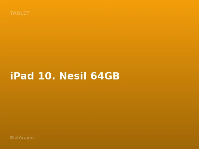 iPad 10. Nesil 64GB