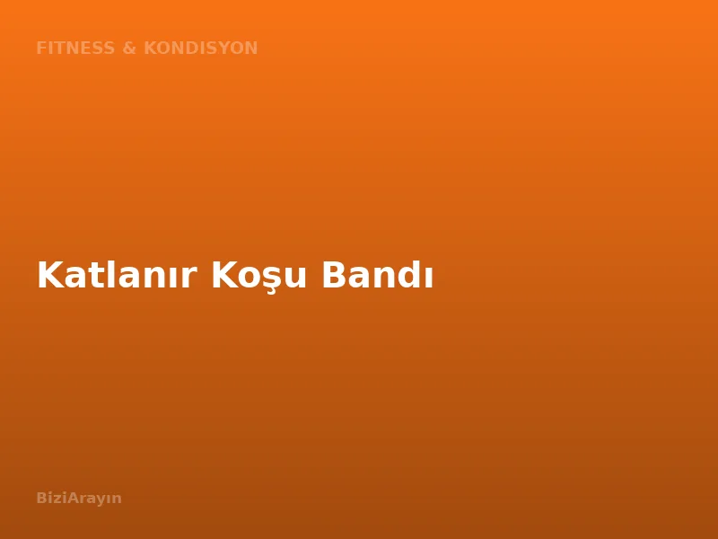 Katlanır Koşu Bandı