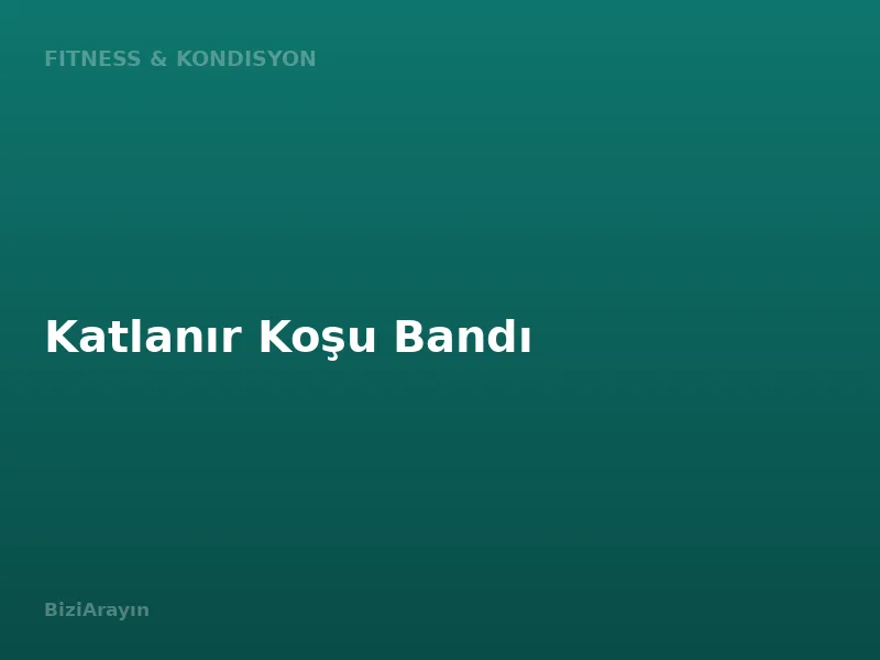 Katlanır Koşu Bandı