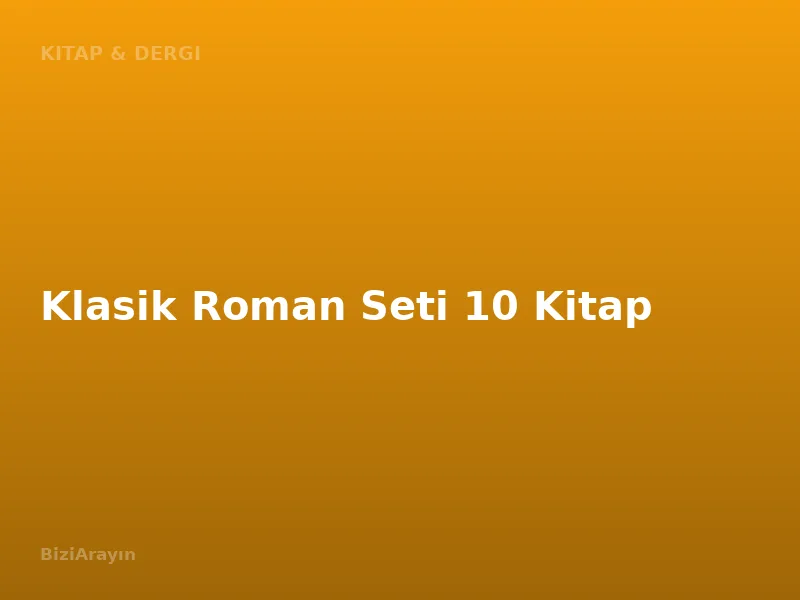 Klasik Roman Seti 10 Kitap