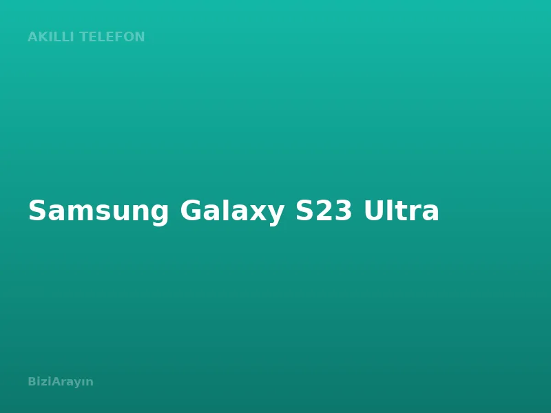 Samsung Galaxy S23 Ultra