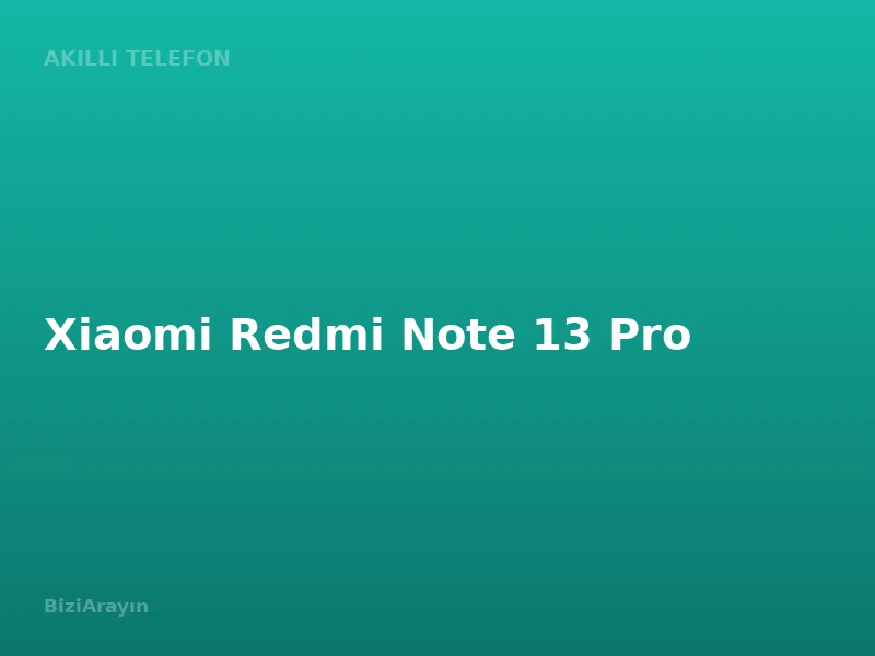 Xiaomi Redmi Note 13 Pro